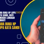 Cara-Buka-HP-Lupa-Kata-Sandi