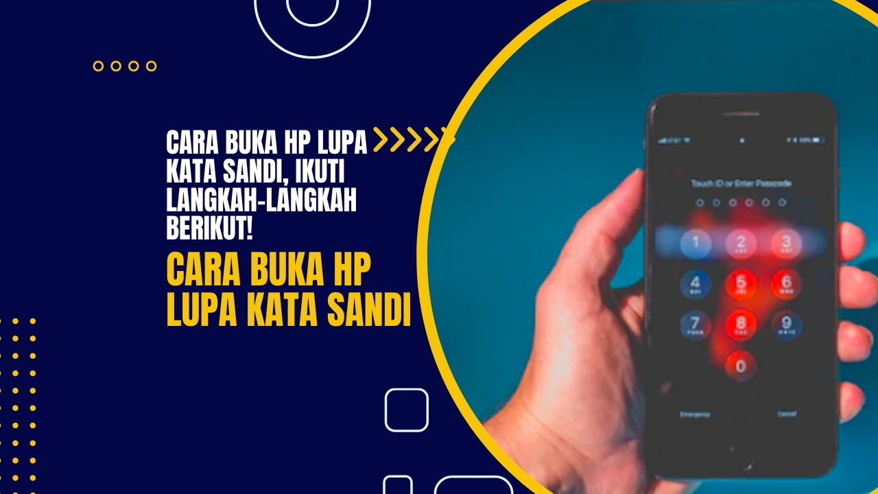 Cara-Buka-HP-Lupa-Kata-Sandi