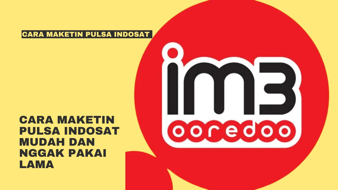 Cara-Maketin-Pulsa-Indosat