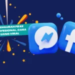 Cara Mengubah FB Ke Mode Profesional, Cara Cari Uang Viral