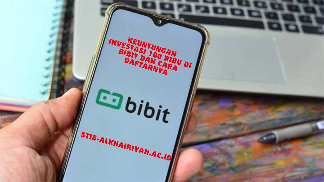 Keuntungan-Investasi-100-Ribu-di-Bibit